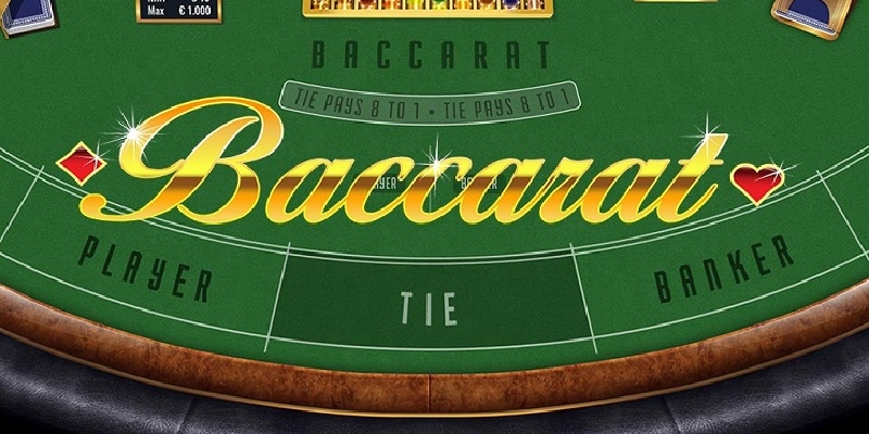 Tìm hiểu tổng quan về game Baccarat